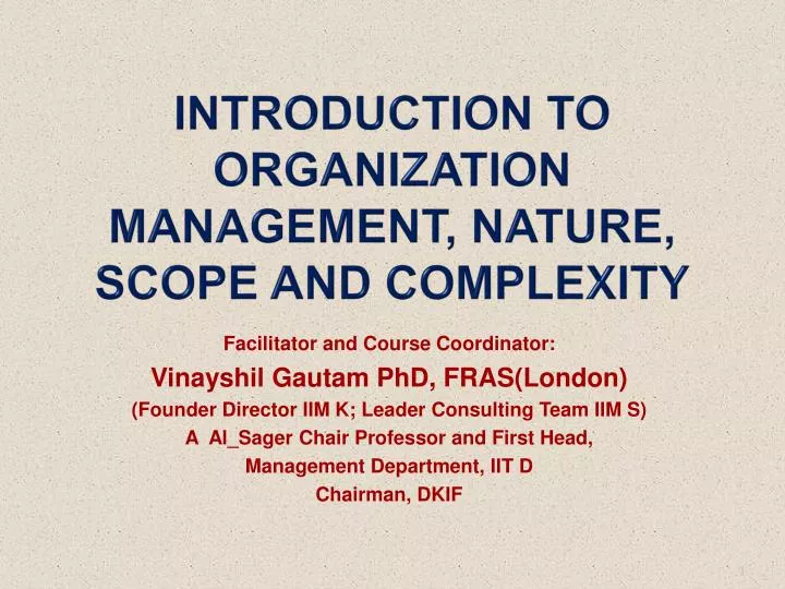 introduction to organization management nature scope and complexity