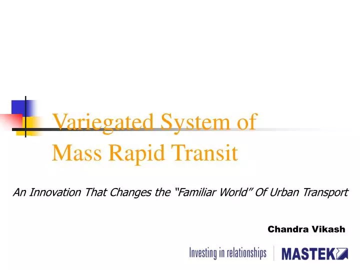 variegated system of mass rapid transit