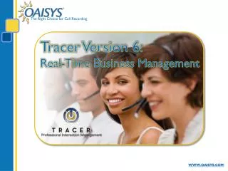 Tracer Version 6: Real-Time Business Management