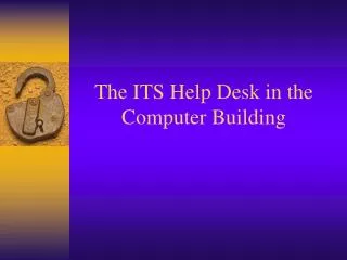 The ITS Help Desk in the Computer Building