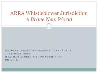 ARRA Whistleblower Jurisdiction A Brave New World