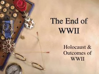 The End of WWII