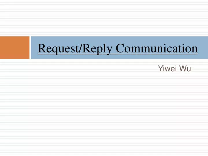 request reply communication