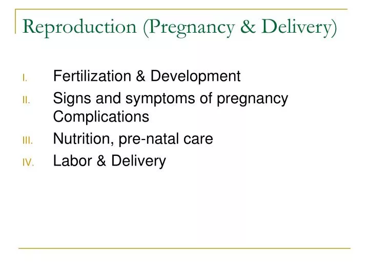 reproduction pregnancy delivery