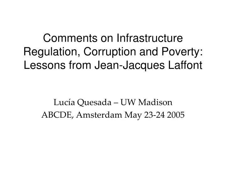 comments on infrastructure regulation corruption and poverty lessons from jean jacques laffont