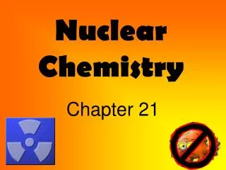 Nuclear Chemistry