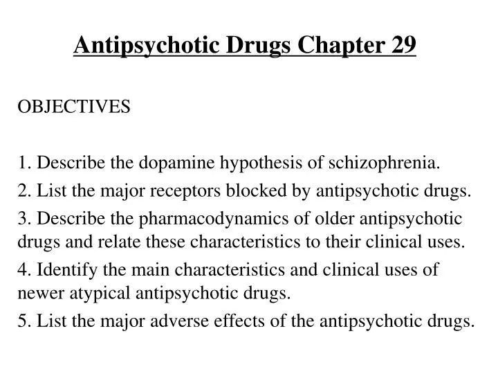 antipsychotic drugs chapter 29
