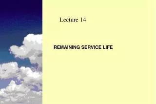 REMAINING SERVICE LIFE