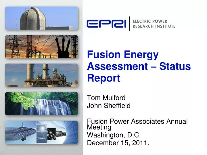 fusion energy assessment status report