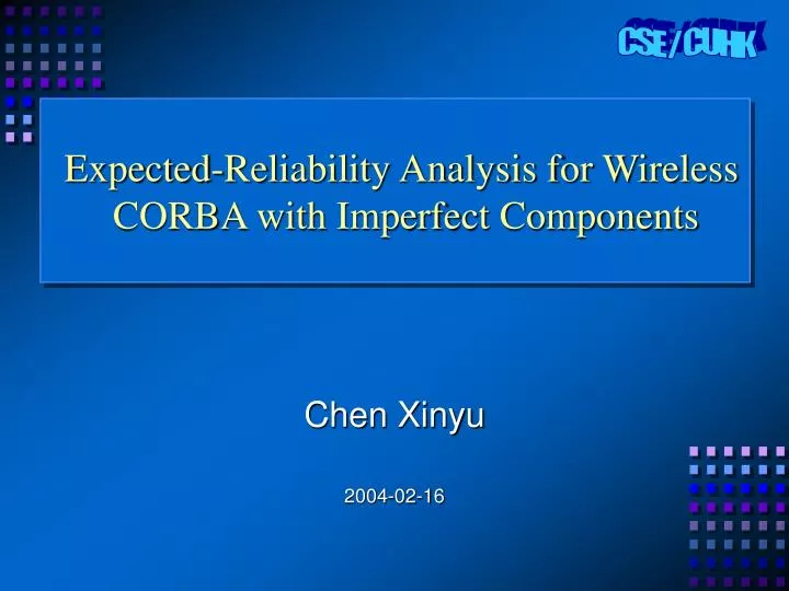 expected reliability analysis for wireless corba with imperfect components