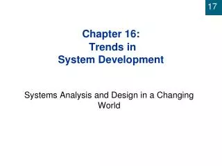 Chapter 16: Trends in System Development