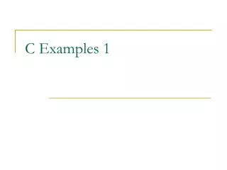 C Examples 1