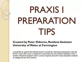 PRAXIS I PREPARATION TIPS