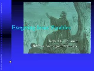 Exegeting Jesus ' Parables