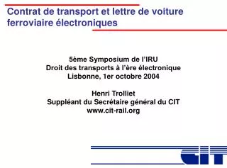 Contrat de transport et lettre de voiture ferroviaire électroniques