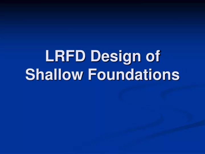 lrfd design of shallow foundations