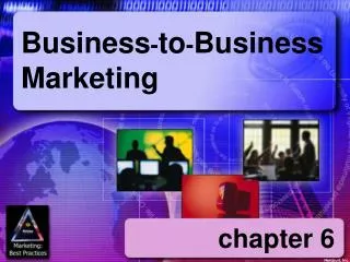Business - to - Business Marketing