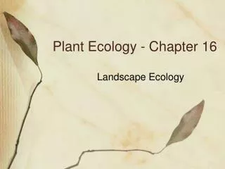 Plant Ecology - Chapter 16