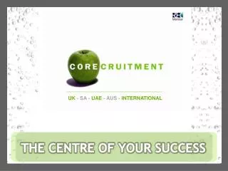 THE CENTRE OF YOUR SUCCESS