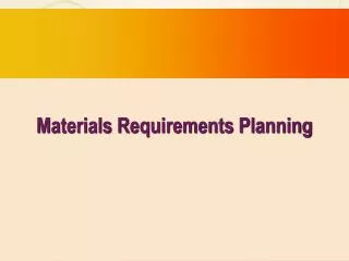 Materials Requirements Planning