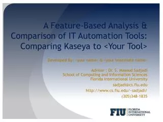 A Feature-Based Analysis &amp; Comparison of IT Automation Tools: Comparing Kaseya to &lt;Your Tool&gt;