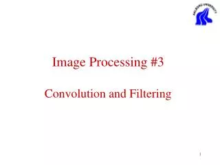 Image Processing #3 Convolution and Filtering