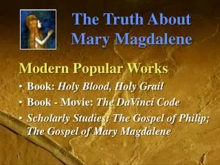 The Truth About Mary Magdalene