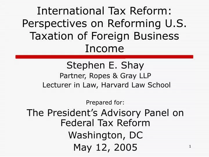 international tax reform perspectives on reforming u s taxation of foreign business income