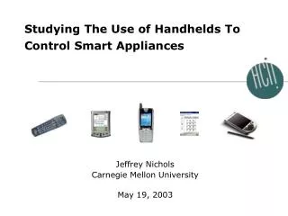 Studying The Use of Handhelds To Control Smart Appliances