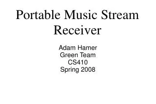Portable Music Stream Receiver