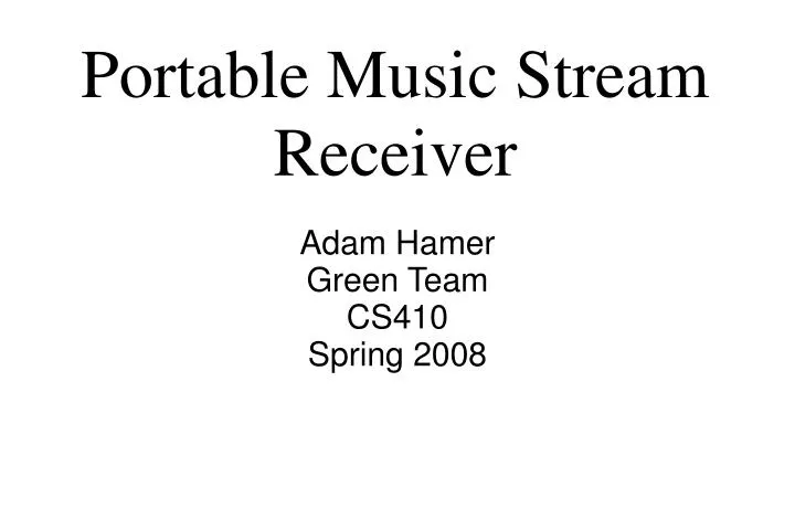 adam hamer green team cs410 spring 2008