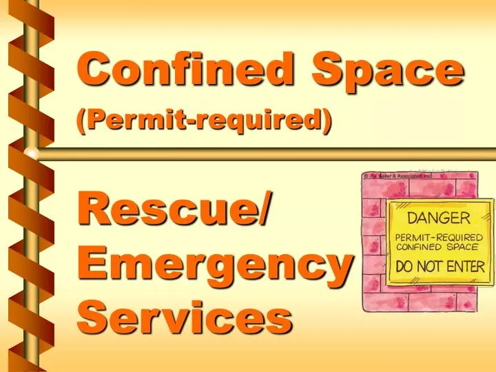 confined space permit required rescue emergency services