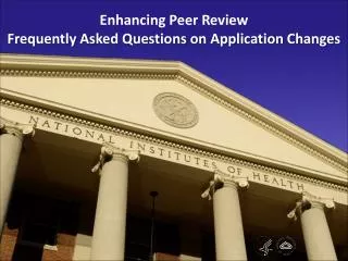 Enhancing Peer Review Frequently Asked Questions on Application Changes