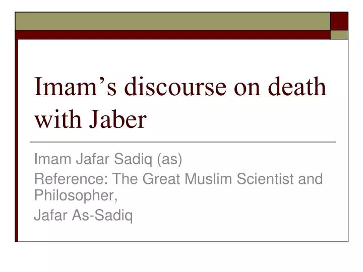 imam s discourse on death with jaber