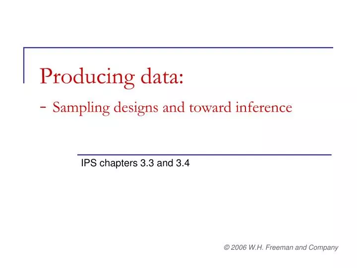 producing data sampling designs and toward inference