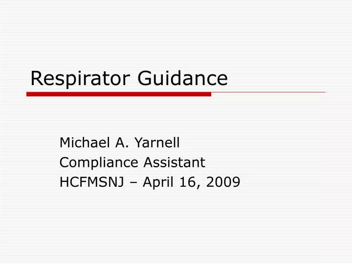 respirator guidance