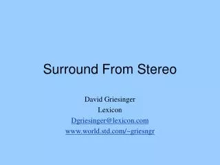 Surround From Stereo