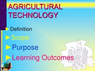 AGRICULTURAL TECHNOLOGY