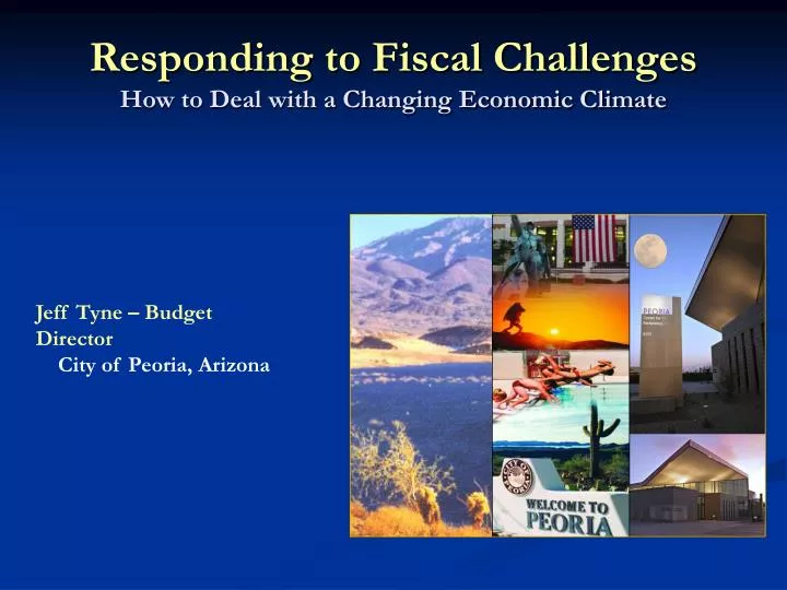 responding to fiscal challenges how to deal with a changing economic climate