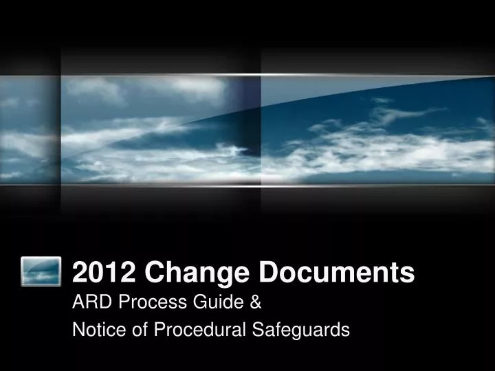 2012 change documents