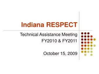Indiana RESPECT