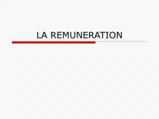 la remuneration
