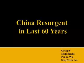 China Resurgent in Last 60 Years