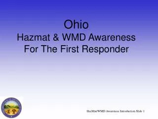 Ohio Hazmat &amp; WMD Awareness For The First Responder