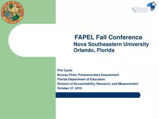 FAPEL Fall Conference Nova Southeastern University Orlando, Florida