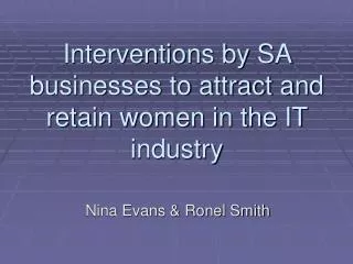 Interventions by SA businesses to attract and retain women in the IT industry