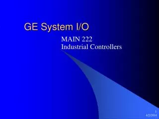 GE System I/O
