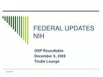 FEDERAL UPDATES NIH - slide 1