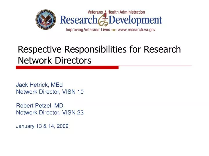 respective responsibilities for research network directors