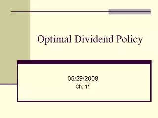 Optimal Dividend Policy